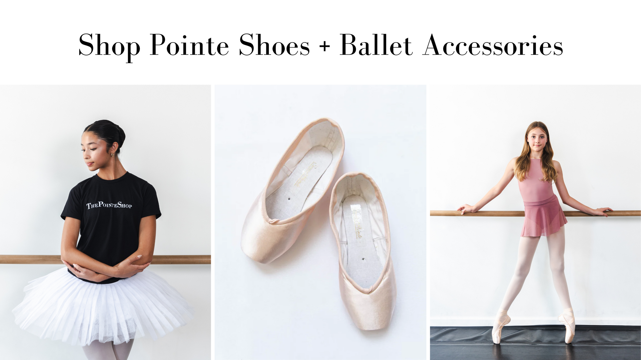 ThePointeShop Professional Pointe Shoe Fitting The Pointe Shop