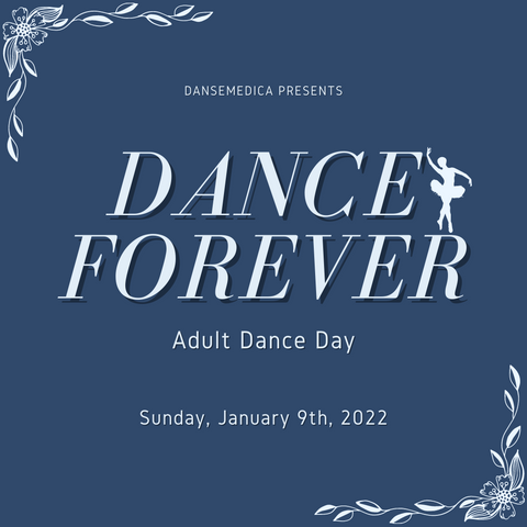 Dance Forever - Adult Dance Day 2022